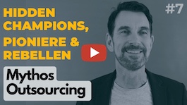Hidden Champions, Pioniere & Rebellen | 7. Mythos Outsourcing